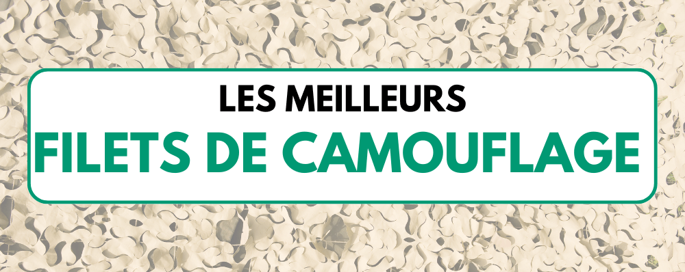 Les Meilleurs Filets de Camouflage
